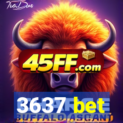 3637 bet